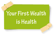 Your First Wealth is Health